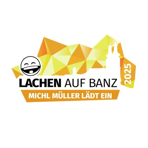 Lachen auf Banz - Michl Mller ldt ein - Bad Staffelstein - 06.07.2025 18:00