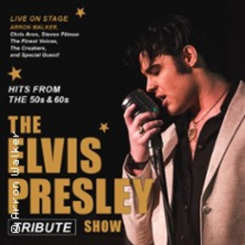 The Elvis Presley Tribute Show - An Original 50s Roadshow - MNCHEN - 18.10.2024 20:00