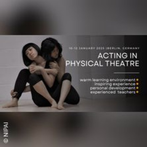 Acting in Physical Theatre - BERLIN - 10.01.2025 10:00