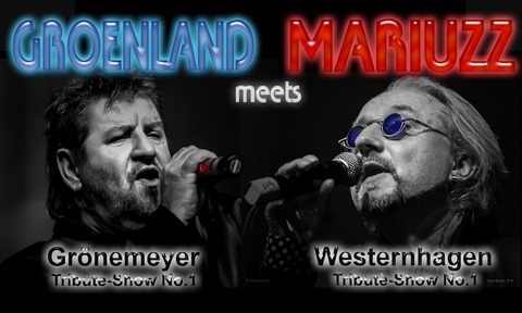 Grnland meets Mariuzz Double-Show - Grnemeyer - Westernhagen Tribute Show - Schwetzingen - 29.03.2025 20:00