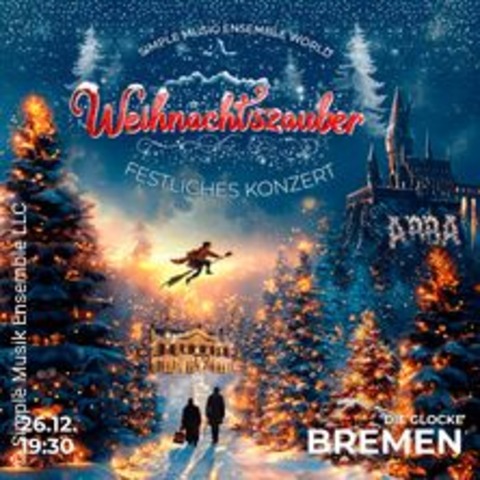 Weihnachtszauber - Simple Music Ensemble World - Bremen - 26.12.2024 19:30