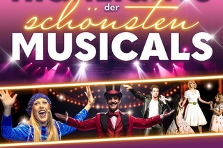 Highlights der schnsten Musicals - mit den Musical-Hits unserer Zeit