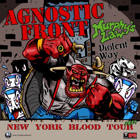 AGNOSTIC FRONT / MURPHYS LAW / VIOLENT WAY - NEW YORK BLOOD TOUR - Karlsruhe - 16.11.2024 19:00