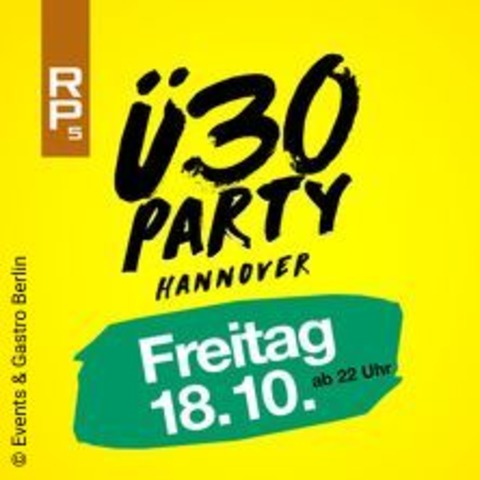 30 Party Hannover - HANNOVER - 18.10.2024 22:00