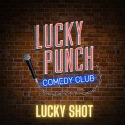 Lucky Shot Open Mic fr Stand-Up Comedy - MNCHEN - 01.11.2024 18:00