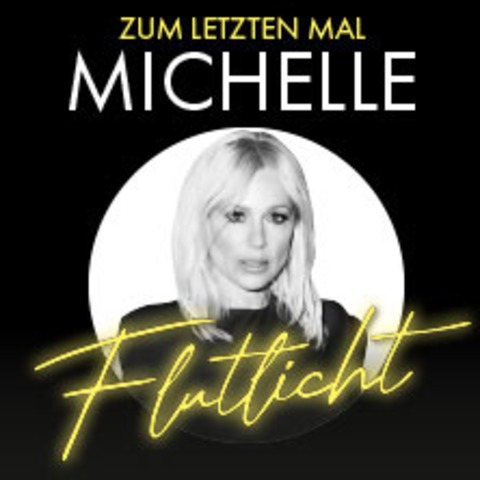 Komfort-Upgrade | MICHELLE - Zum letzten Mal - Flutlicht - Die Tournee 2026 - Oberhausen - 01.02.2026 19:00