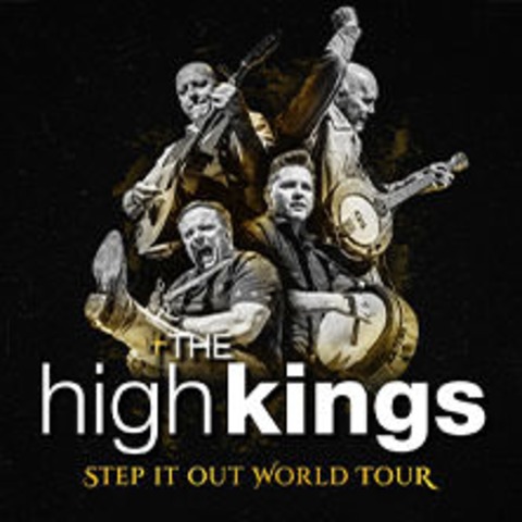 The High Kings - Step It Out World Tour - KLN - 14.11.2024 21:00