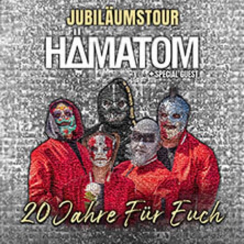 Hmatom - 20 Jahre fr euch - Jubilumstour 2025 - HAMBURG - 22.02.2025 20:00