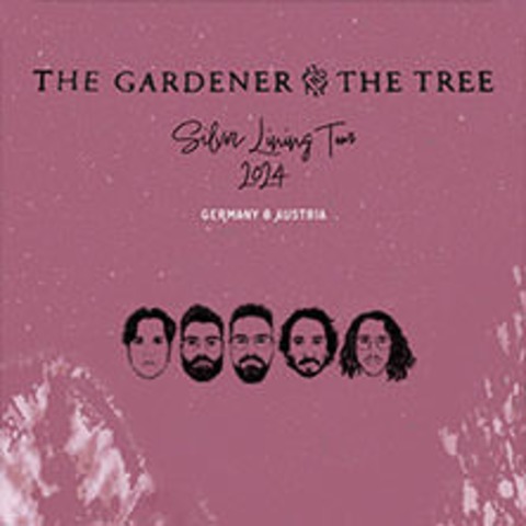 The Gardener & The Tree - silver lining tour - AUGSBURG - 05.12.2024 20:00