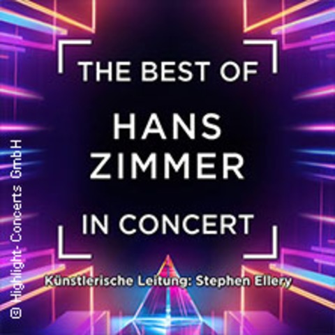 The Best of Hans Zimmer in Concert - The Symphonic Dimension - Fulda - 06.01.2025 20:00