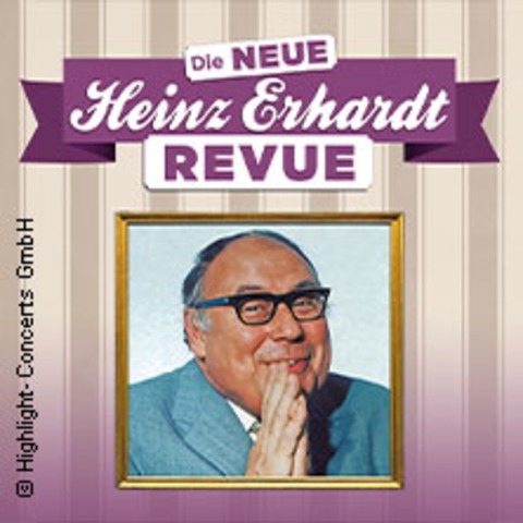 Die neue Heinz Erhardt Revue - Mnchengladbach - 17.01.2026 19:00