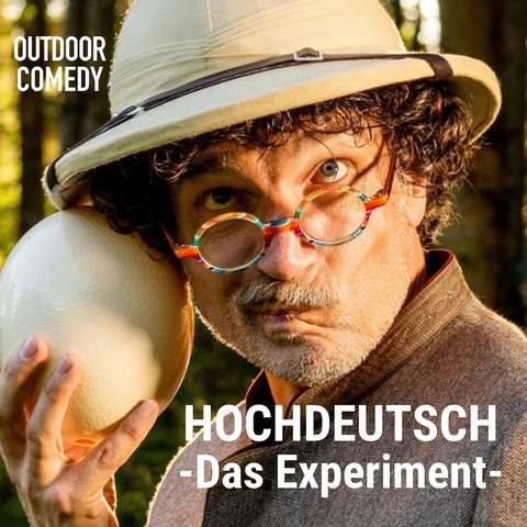 Dabbe kumme! - Hochdeutsch - Das Experiment - Bad Knig - 02.10.2024 19:00