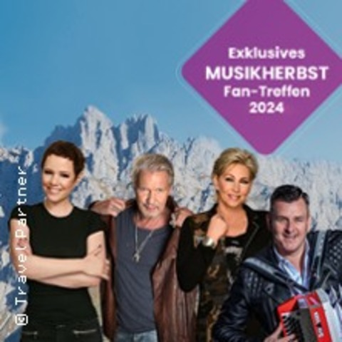 2-Tages-Kombiticket - Exklusives Musikherbst Fan-Treffen - KIRCHBERG IN TIROL - 01.10.2024 19:30