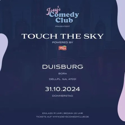 Joeys Comedy Club - Touch The Sky Show - Duisburg - 31.10.2024 20:00