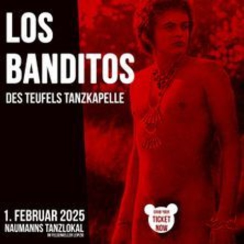 Los Banditos - LEIPZIG - 01.02.2025 20:00