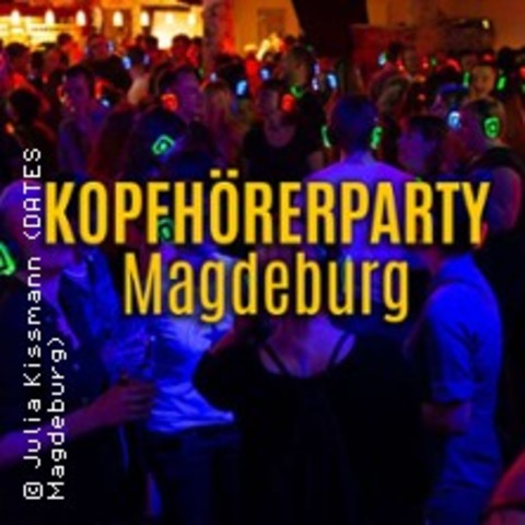 Kopfhrerparty Magdeburg - Die Party auf 3 Floors in einem Raum - MAGDEBURG - 09.11.2024 23:00