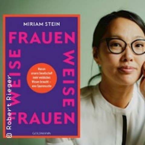 Literatur LIVE: Miriam Stein - Weise Frauen - BERLIN - 12.11.2024 20:00