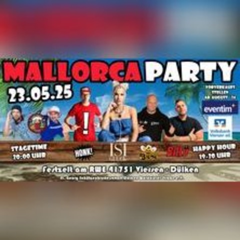 Mallorcaparty - Isi Glck, Honk, DJBiene, Balu, Klnkalkverbot - VIERSEN - 23.05.2025 18:30