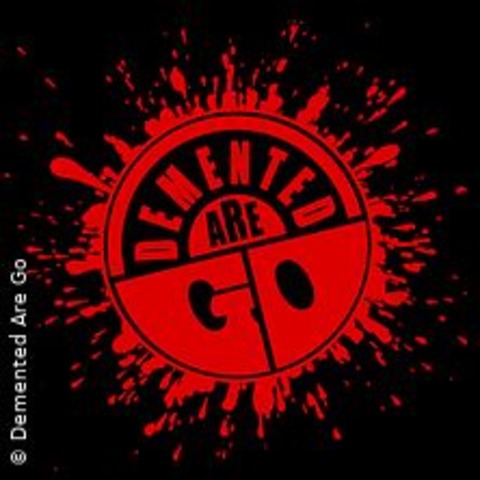 Demented Are Go - NRNBERG - 15.11.2024 21:00