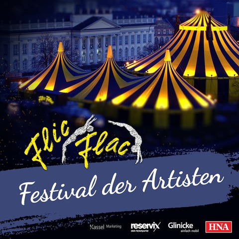 Flic Flac Kassel - 15. Festival der Artisten - Kassel - 22.12.2024 15:00