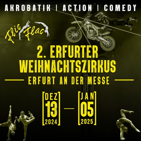 Flic Flac Erfurt - 2. Erfurter Weihnachtszirkus - Erfurt - 27.12.2024 19:30