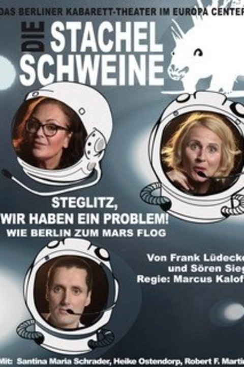 Steglitz, wir haben ein Problem! - Wie Berlin zum Mars flog. - Berlin - 31.12.2024 17:30