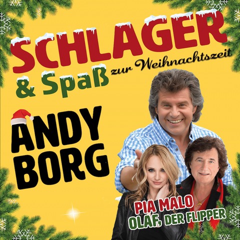 Schlager & Spa zur Weihnachtszeit mit Andy Borg - Stargste: Olaf der Flipper und Pia Malo - Engen - 13.12.2024 18:00