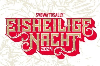 EISHEILIGE NACHT 2024 mit SUBWAY TO SALLY - Subway To Sally + Warkings + The OReillys & The Paddyhats + Harpyie