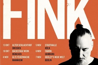 Fink - Support: Finnegan Tui