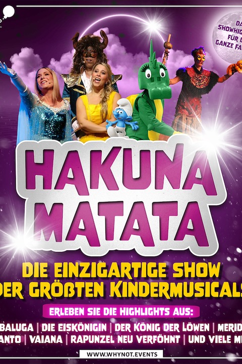 Hakuna Matata - Die einzigartige Show der grten Kindermusicals - Schopfheim - 27.10.2024 16:00