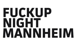 Fuckup Night Mannheim