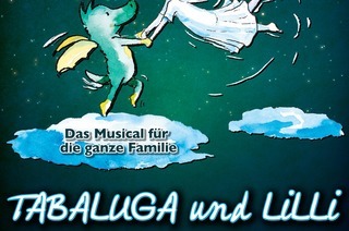 Tabaluga und Lilli - Das nchste drachenstarke Musical fr die ganze Familie