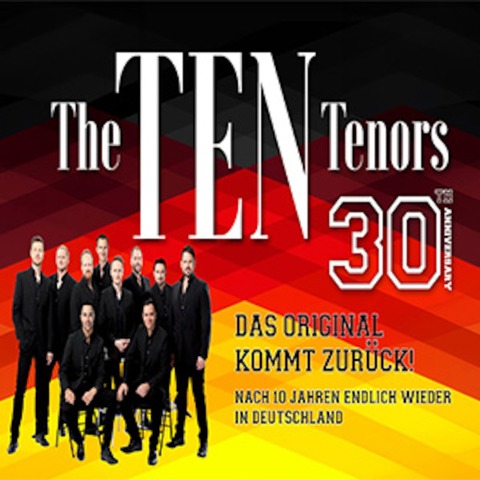 THE TEN TENORS - 30th Anniversary - Aurich - 12.02.2025 20:00