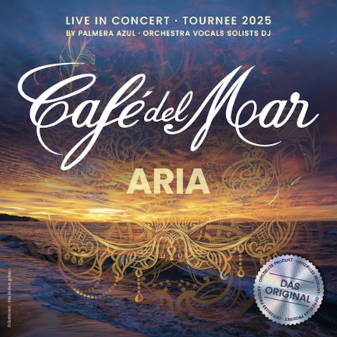 Caf del Mar ARIA - Live in Concert Tournee 2025 - Mannheim - 08.02.2025 20:00