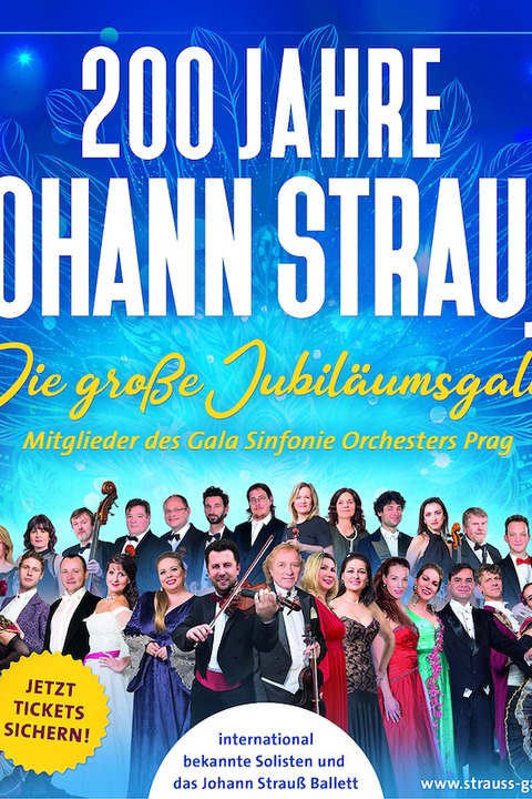 200 Jahre Johann Strau - Die groe Jubilumsgala mit Solisten, Ballett und Moderation - Eisenhttenstadt - 19.01.2025 15:30