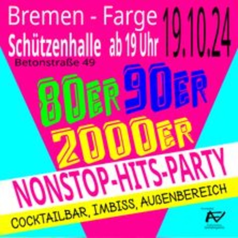 80er 90er 2000er Party Bremen - BREMEN - 19.10.2024 20:00