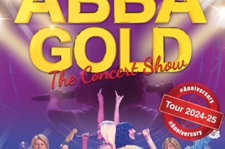 ABBA Gold - The Concert Show - # Anniversary Tour