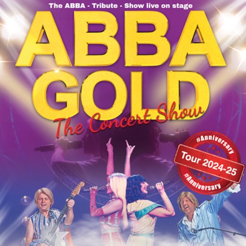 ABBA Gold - The Concert Show - # Anniversary Tour - Singen (Hohentwiel) - 15.01.2025 20:00