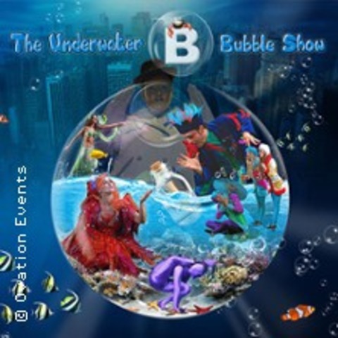 Underwater Bubble Show - Dingolfing - 15.02.2025 15:00