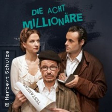 Die acht Millionre - BERLIN - 30.10.2024 20:00