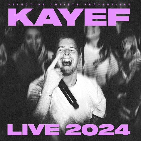 KAYEF - &#8222;Live 2024&#8220; - Kln - 22.11.2024 20:00