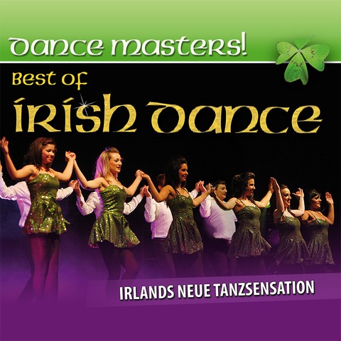 DANCE MASTERS! - Best Of Irish Dance - Oberndorf - 29.03.2025 20:00