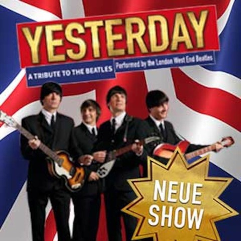 YESTERDAY - A TRIBUTE TO THE BEATLES - performed by the London West End Beatles - Wrzburg - 15.02.2025 20:00