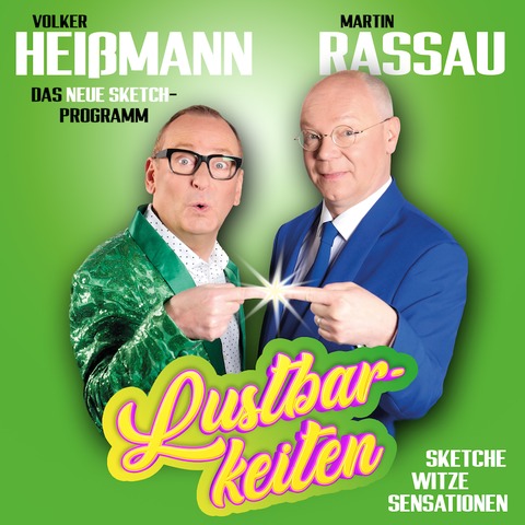 Heimann & Rassau - Lustbarkeiten - Speyer - 21.03.2025 19:30