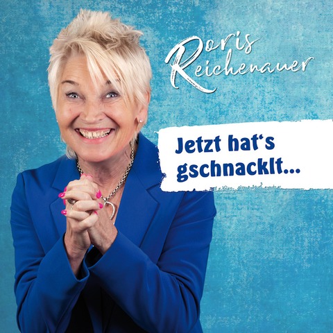 Doris Reichenauer - &#8222;Jetzt hats gschnacklt ...&#8220; - Bhl - 11.04.2025 20:00