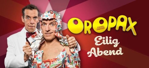 Oropax: Eilig Abend - Freiburg - 23.12.2024 20:00