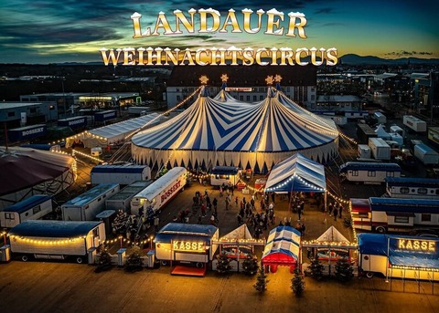 Landauer Weihnachtscircus 2024/25 - &#8222;Time to say Goodbye&#8220;-Abschieds-Gala - Sonderpreise! - Landau - 06.01.2025 19:00