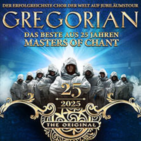 GREGORIAN - 25 Jahre Masters of Chant! - Berlin - 11.04.2025 20:00