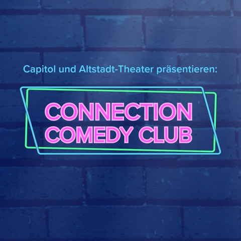 Connection Comedy Club - prsentiert von Capitol Dietzenbach & Altstadt Theater Dietzenbach - Dietzenbach - 26.09.2024 20:00