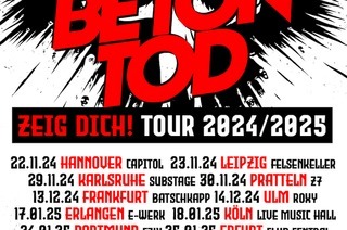 BETONTOD - Zeig Dich! Tour 24/25